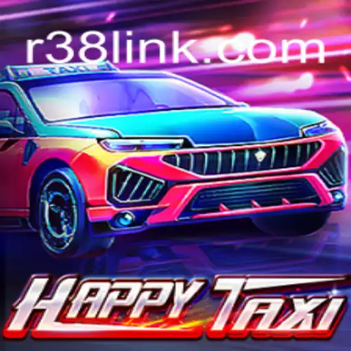 Exploring the Excitement of HappyTaxi and R38.COM Oficial Slots Brasil #1
